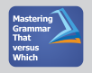 Mastering Grammar That versus Which